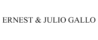 ERNEST & JULIO GALLO