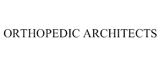 ORTHOPEDIC ARCHITECTS