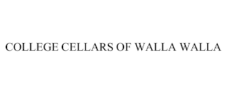 COLLEGE CELLARS OF WALLA WALLA