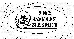 THE COFFEE BASKET