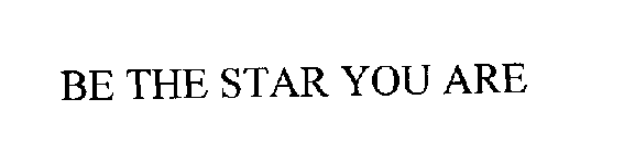 BE THE STAR YOU ARE