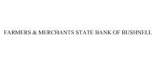 FARMERS & MERCHANTS STATE BANK OF BUSHNELL