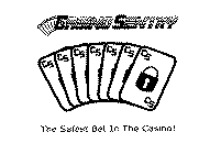 CS CASINO SENTRY THE SAFEST BET IN THE CASINO!