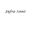 INFRA-SONIC