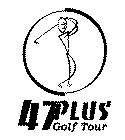 47PLUS GOLF TOUR