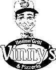 VINNY'S ITALIAN GRILL & PIZZERIA