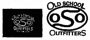 OSO OLD SCHOOL OUTFITTERS