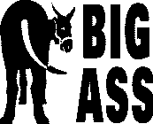 BIG ASS