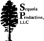 SEQUOIA PRODUCTION, LLC