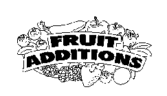FRUIT ADDITIONS