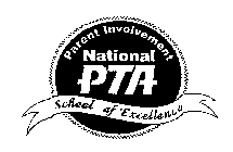 PARENT INVOLVEMENT NATIONAL PTA SCHOOL OF EXCELLENCE