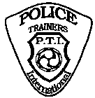 POLICE TRAINERS INTERNATIONAL P.T.I.