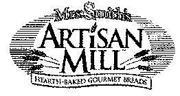 MRS. SMITH'S ARTISAN MILL HEARTH-BAKED GOURMET BREADS
