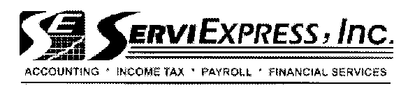 SE SERVIEXPRESS, INC.  ACCOUNTING INCOME TAX PAYROLL FINANCIAL SERVICES