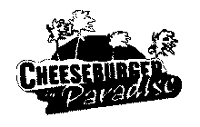 CHEESEBURGER IN PARADISE