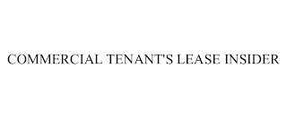 COMMERCIAL TENANT'S LEASE INSIDER