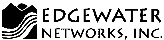 EDGEWATER NETWORKS, INC.
