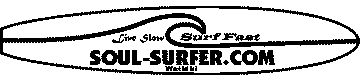 SOUL-SURFER.COM WAIKIKI LIVE SLOW SURF FAST