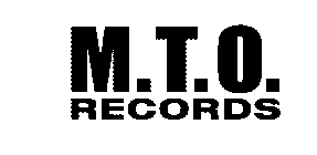 M.T.O. RECORDS
