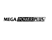 MEGA POWER PLUS