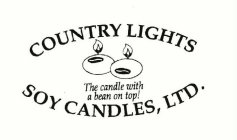 COUNTRY LIGHTS SOY CANDLES, LTD.  THE CANDLE WITH A BEAN ON TOP!