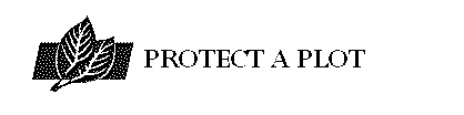PROTECT A PLOT