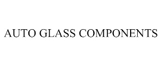 AUTO GLASS COMPONENTS