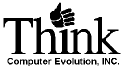 THINK COMPUTER EVOLUTION, INC.