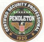 PENDLETON CERTIFIED SECURITY PROFESSIONAL 1920