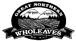 GREAT NORTHERN WHOLEAVES NO CUT