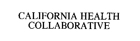 CALIFORNIA HEALTH COLLABORATIVE
