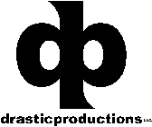 DRASTIC PRODUCTIONS, LLC