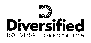 D DIVERSIFIED HOLDING CORPORATION