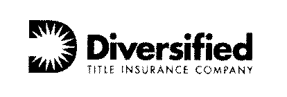 D DIVERSIFIED TITLE INSURANCE COMPANY