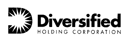 D DIVERSIFIED HOLDING CORPORATION