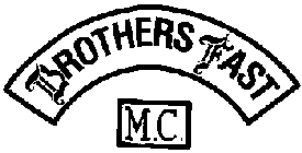 BROTHERS FAST M.C.