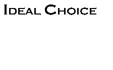 IDEAL CHOICE