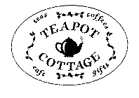 TEAPOT COTTAGE TEAS COFFEES CAFE GIFTS