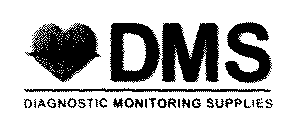 DMS DIAGNOSTIC MONITORING SUPPLIES