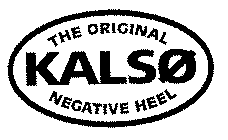 THE ORIGINAL KALSO NEGATIVE HEEL