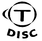 T DISC