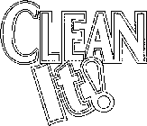 CLEAN IT!