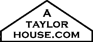 A TAYLOR HOUSE.COM