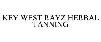 KEY WEST RAYZ HERBAL TANNING