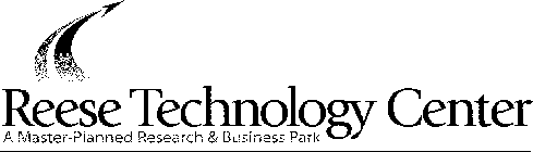 REESE TECHNOLOGY CENTER A MASTER-PLANNED RESEARCH & BUSINESS PARK