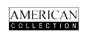 AMERICAN COLLECTION
