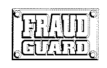 FRAUD GUARD