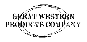 GREAT WESTERN PRODUCTS COMPANY