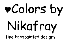 COLORS BY NIKAFRAY FINE HANDPAINTED DESIGNS