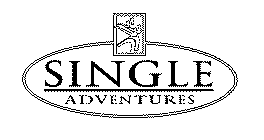 SINGLE ADVENTURES